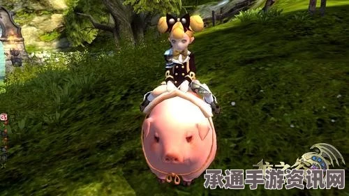 龙之谷手游国王猪坐骑获取攻略与技巧揭秘