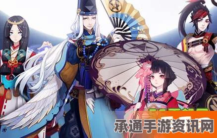 阴阳师体验服全新番外剧情解析与攻略探讨，更新详解与技巧分享