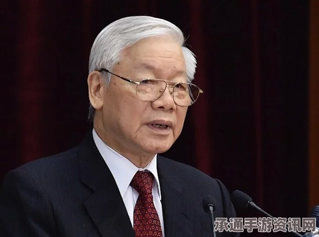 越共第十二届中央委员会最新名单完整版，阮富仲高票当选—解读与技巧方法