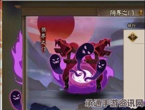 阴阳师手游测试服更新解析，阴界之门怪物调整与攻略技巧揭秘
