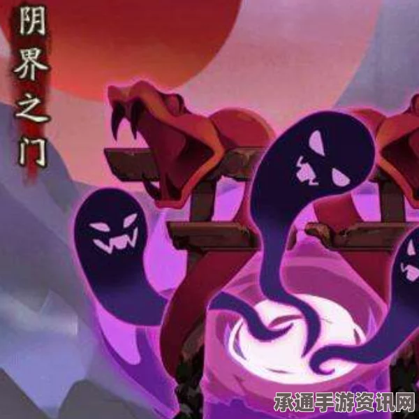 阴阳师手游测试服2月11日更新详解，阴界之门怪物调整及攻略技巧